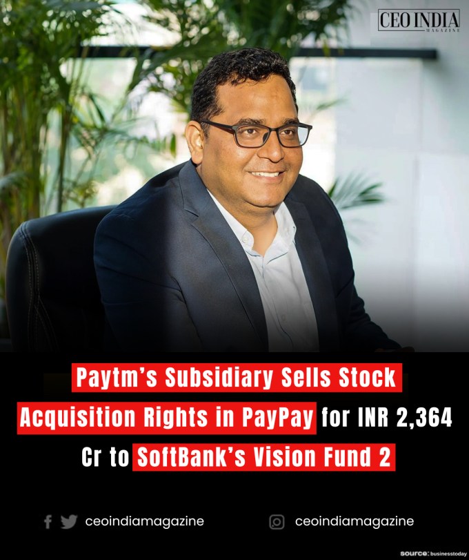 Paytm’s Subsidiary Sells Stock Acquisition Rights in PayPay for INR 2,364 Cr to SoftBank’s Vision Fund 2