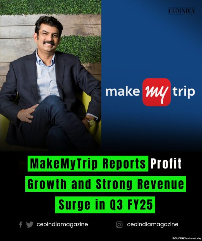 MakeMyTrip Reports Profit Growth and Strong Revenue Surge in Q3 FY25