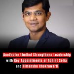 AceVector Limited Strengthens Leadership with Key Appointments of Achint Setia and Himanshu Chakrawarti