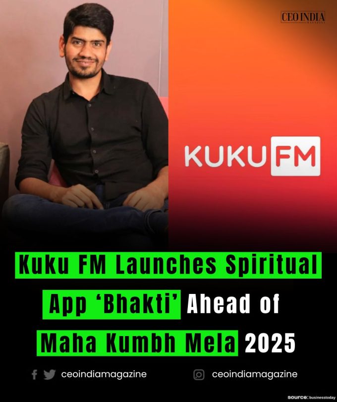 Kuku FM Launches Spiritual App ‘Bhakti’ Ahead of Maha Kumbh Mela 2025