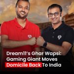 Dream11’s “Ghar Wapsi”: A Strategic Move Back to India
