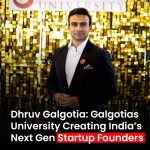 Galgotias University: Empowering Future Entrepreneurs in India’s ₹5.8 Lakh Cr Higher Education Market