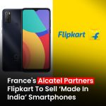 Alcatel Re-Enters Indian Smartphone Market with ‘Make in India’ Focus and Flipkart Partnership