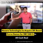 Nazara Technologies to Acquire UK-Based Curve Games for INR 248 Cr in All-Cash Deal