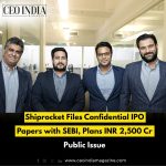 Shiprocket Files Confidential IPO Papers with SEBI, Plans INR 2,500 Cr Public Issue
