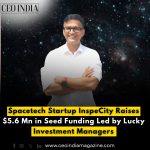 Spacetech Startup InspeCity Raises $5.6 Mn in Seed Funding Led by Lucky Investment Managers