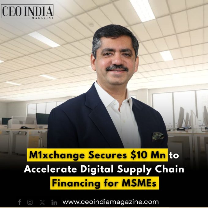 M1xchange Secures $10 Mn to Accelerate Digital Supply Chain Financing for MSMEs