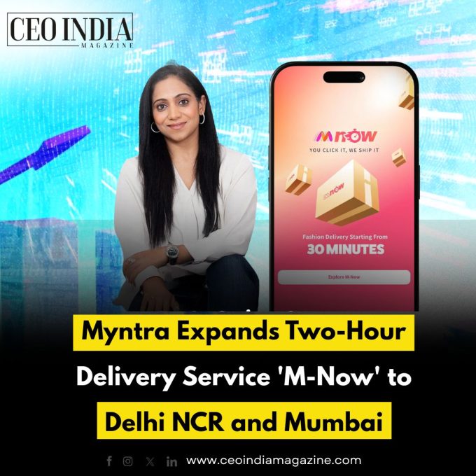 Myntra Expands Two-Hour Delivery Service 'M-Now' to Delhi NCR and Mumbai