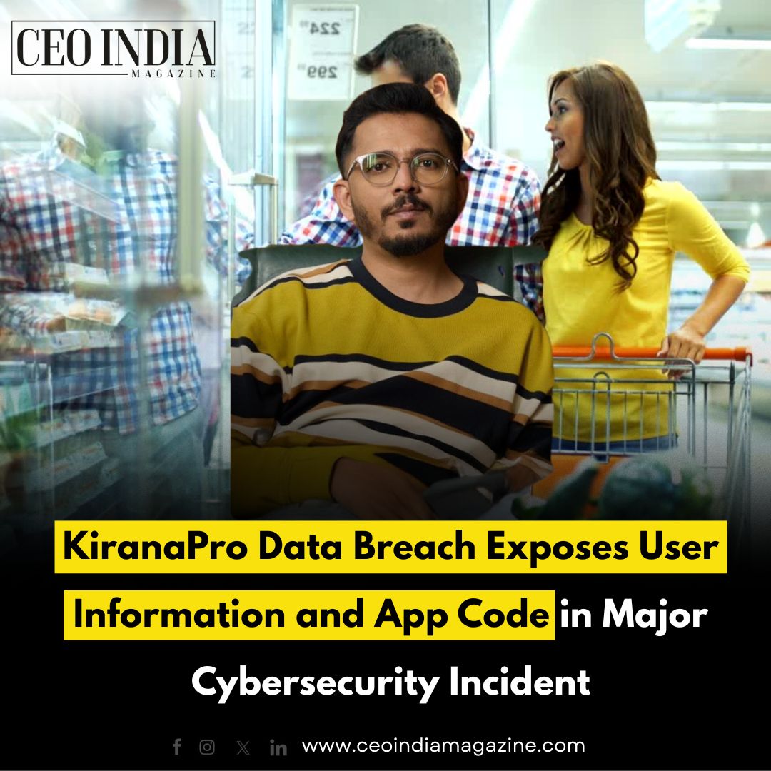 KiranaPro Data Breach Exposes User Information and App Code in Major Cybersecurity Incident