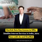 Starlink Gets Key License to Offer Satellite Internet Services in India, Joins Race with Jio and OneWeb