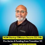 DCIM Startup CIMware Secures $2.3 Mn Pre-Series A Funding from Transition VC to Boost Product Expansion