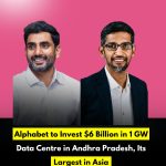 Alphabet to Invest $6 Billion in 1 GW Data Centre in Andhra Pradesh, Its Largest in Asia