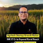 Agritech Startup Gramik Raises INR 17 Cr to Expand Rural Reach and Farmer Engagement