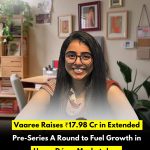Vaaree Raises ₹17.98 Cr in Extended Pre-Series A Round to Fuel Growth in Home Décor Marketplace