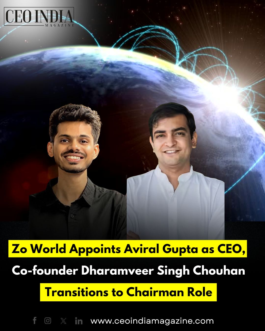Zo World Appoints Aviral Gupta as CEO, Co-founder Dharamveer Singh Chouhan Transitions to Chairman Role