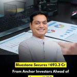 Bluestone Secures ₹693.3 Cr From Anchor Investors Ahead of August 11 IPO