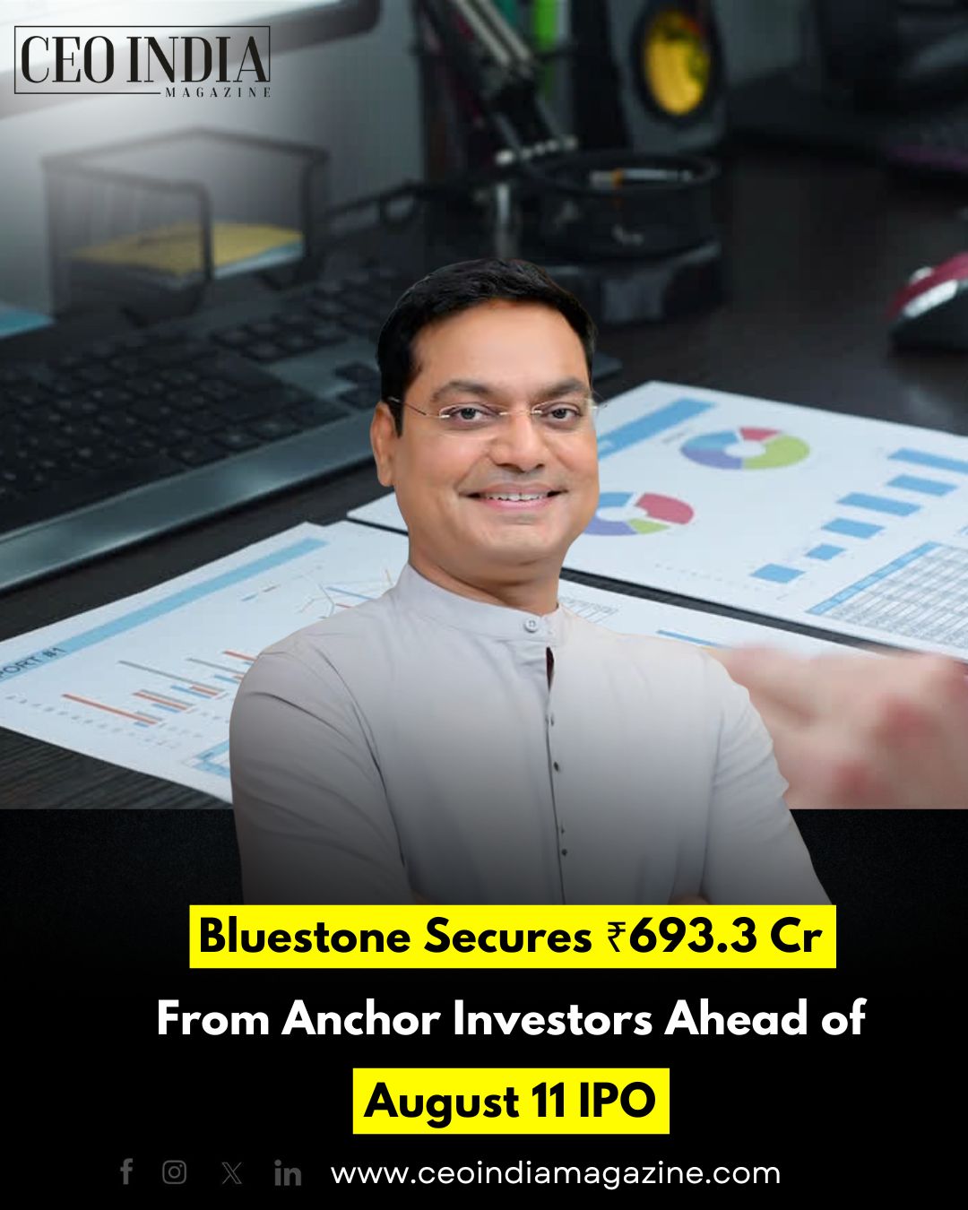 Bluestone Secures ₹693.3 Cr From Anchor Investors Ahead of August 11 IPO