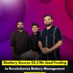 Xbattery Secures $2.3 Mn Seed Funding to Revolutionize Battery Management Tech in India