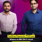 Cashfree Payments’ FY25 Loss Widens to INR 154 Cr Amid Revenue Stagnation