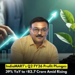 IndiaMART’s Q2 FY26 Profit Plunges 39% YoY to ₹82.7 Crore Amid Rising Expenses and Margin Pressure