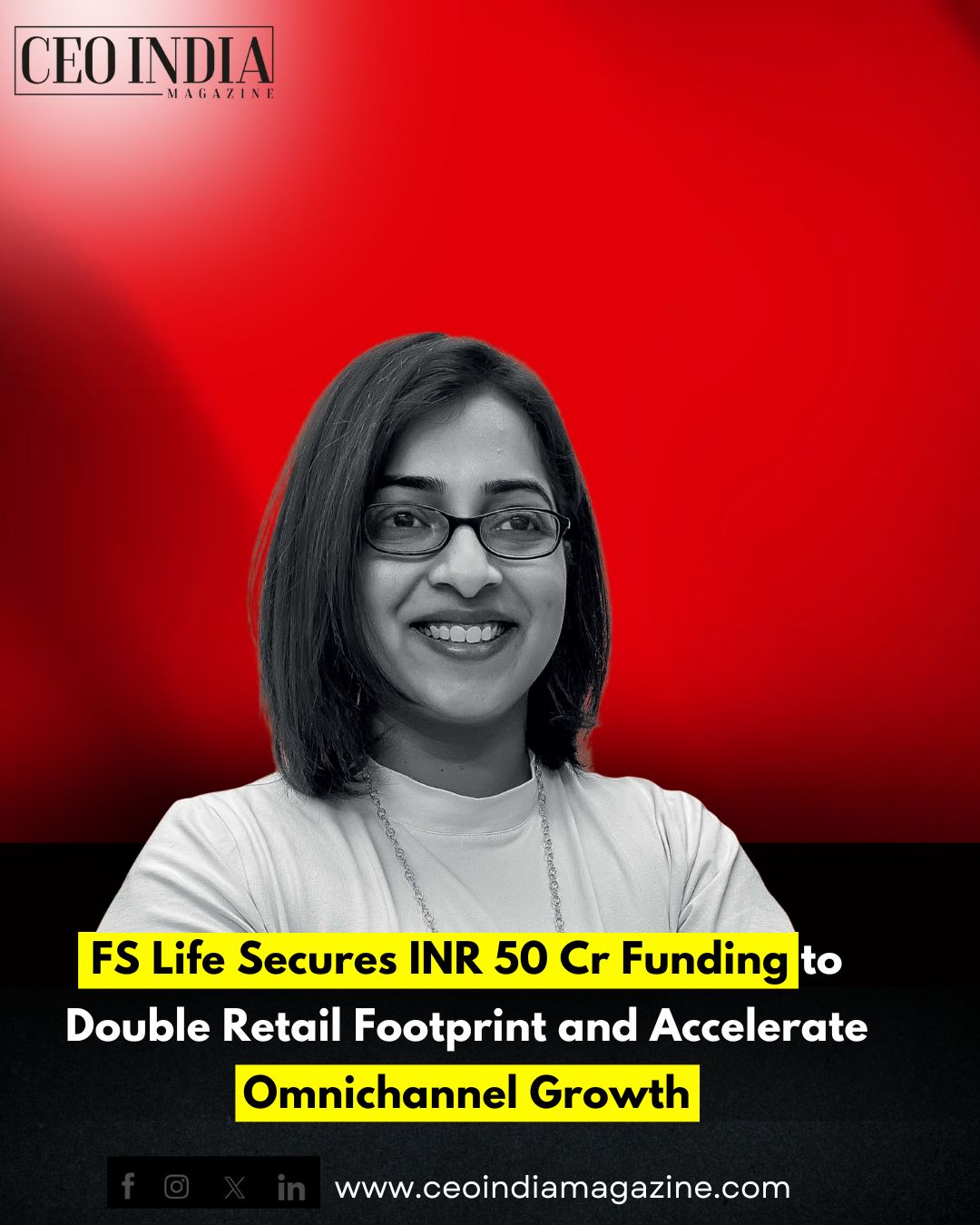 FS Life Secures INR 50 Cr Funding to Double Retail Footprint and Accelerate Omnichannel Growth