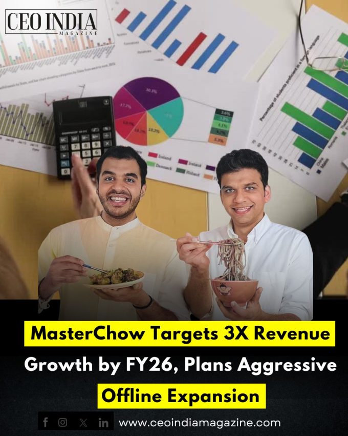 MasterChow Targets 3X Revenue Growth by FY26, Plans Aggressive Offline Expansion