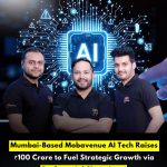 Mumbai-Based Mobavenue AI Tech Raises ₹100 Crore to Fuel Strategic Growth via Preferential Share Issue