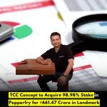 TCC Concept to Acquire 98.98% Stake in Pepperfry for ₹661.47 Crore in Landmark Share Swap Deal