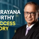 Narayana Murthy Success Story