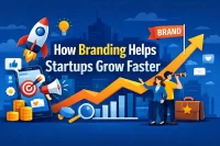 How Branding Helps Startups Grow Faster